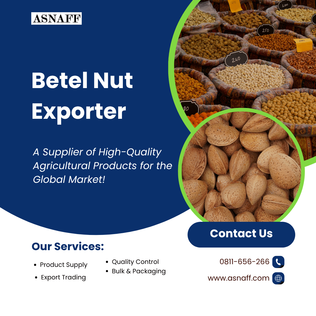 Betel Nut Exporter